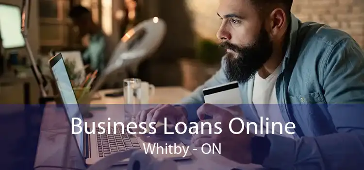 Business Loans Online Whitby - ON
