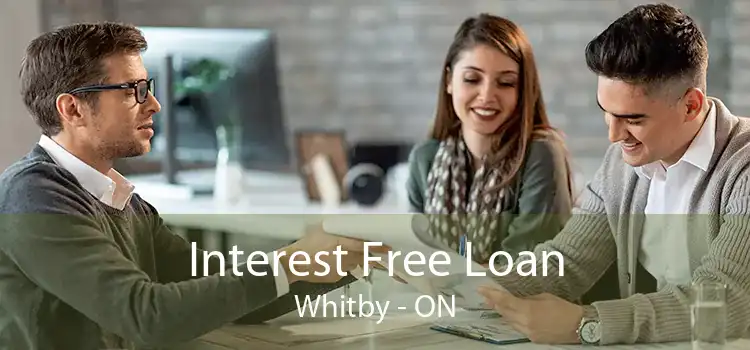 Interest Free Loan Whitby - ON